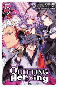 I'm Quitting Heroing Manga Volume 5